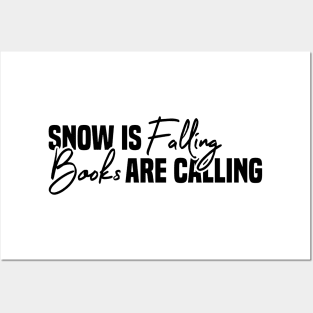Snow Is Falling Books Are Calling Posters and Art